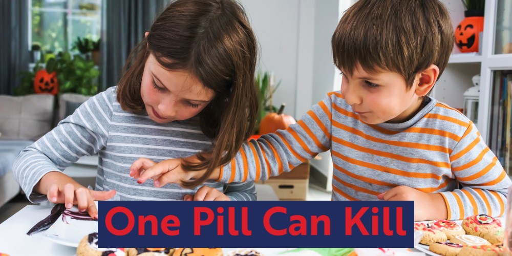 New Warning for Parents All It Takes Is One Pill to Kill Your Child